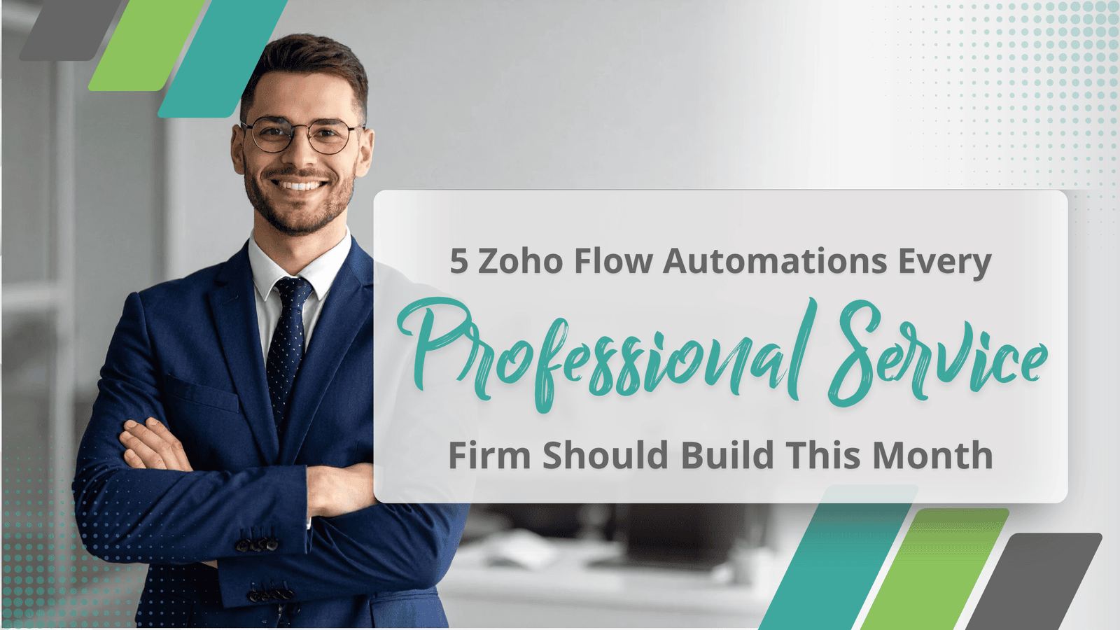 5 Zoho Flow Automations Every Professional Service Firm Should Build This Month